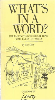What's in a word? - Paperback - John Kahn - Reader's Digest - 1985
