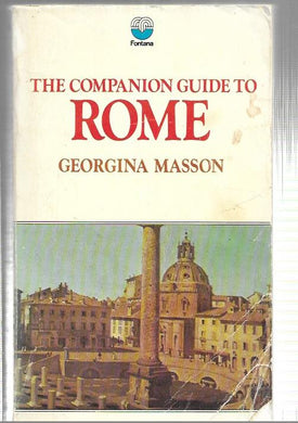 The Companion Guide to Rome - Paperback - 1970 - Georgina Masson