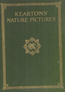 Kearton's Nature Pictures - Hardcover - Richard Kearton, F Z S - Volume one