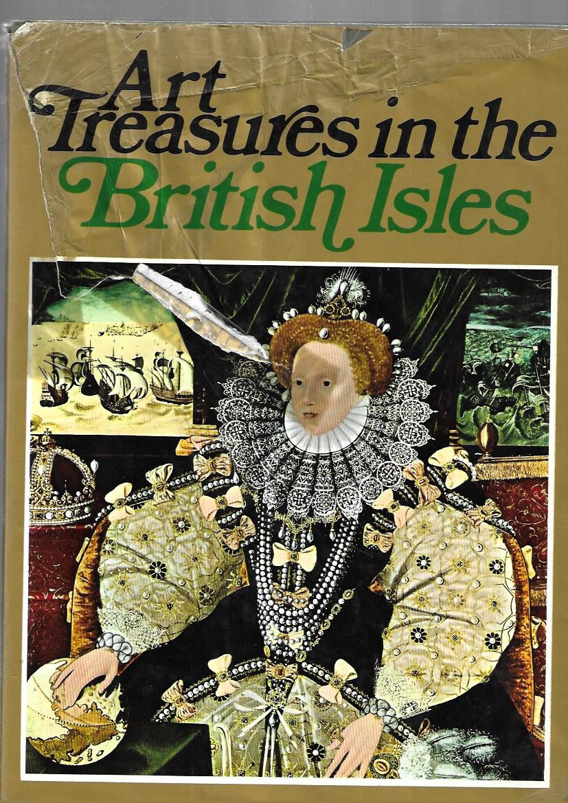 Art Treasures in the British Isles - Hardcover - Monuments and Masterpieces - BCA