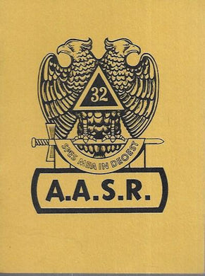 A.A.S.R 32 booklet - Scottish Rite of Freemasonry (A & A.S.R.)  - San Jose Consistory California 22 page booklet