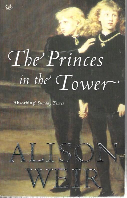 The Princes In The Tower - Paperback - 1997 - Weir, Alison