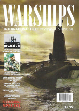 Magazine - Warships International Fleet Review - Spring 1998