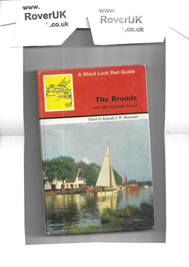A Ward Lock Red Guide - The Broads and the Norfolk Coast. Edited by Reginald Hammond