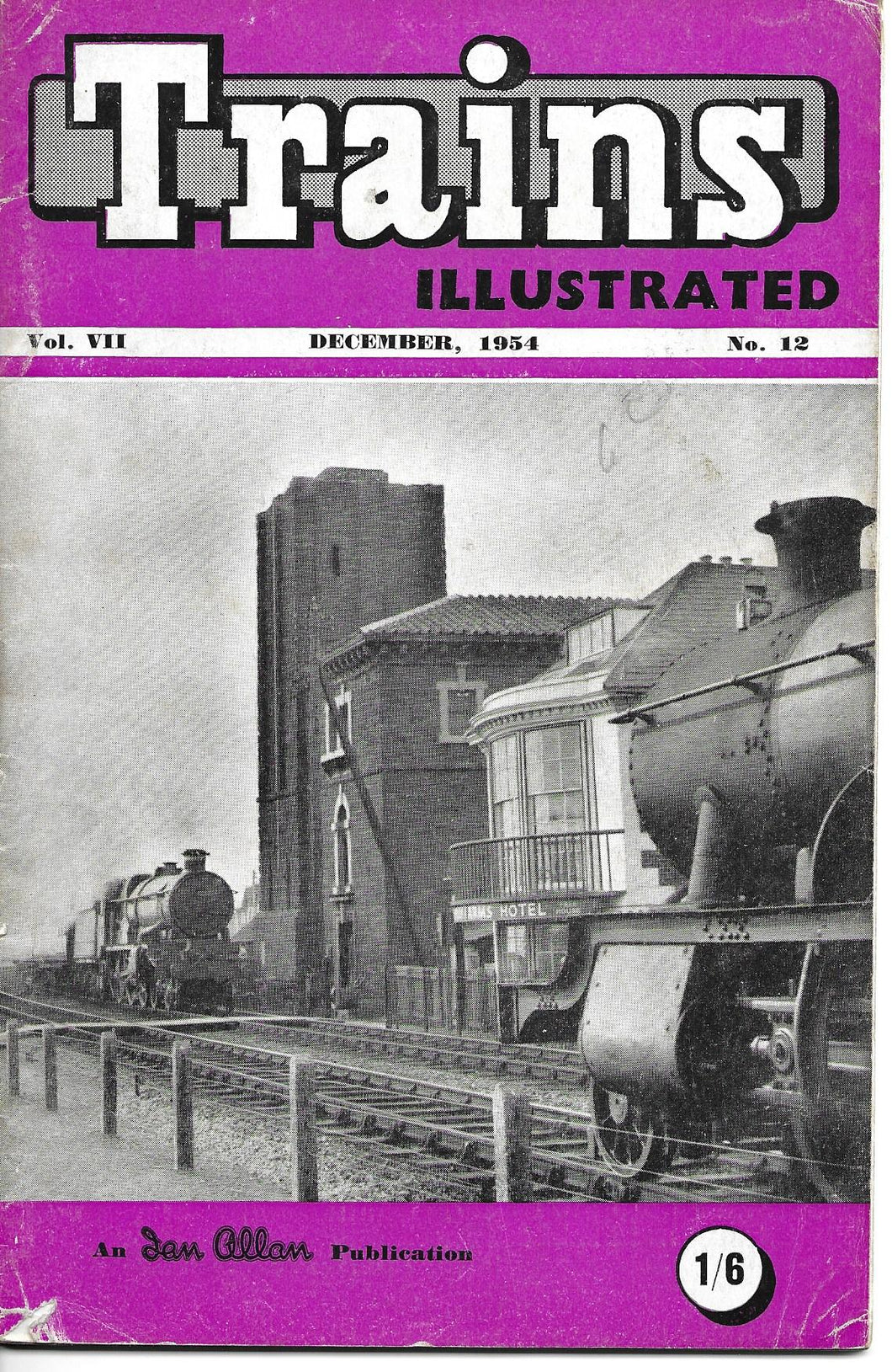 Trains Illustrated, Ian Allan, December 1954, Vol VII No. 12