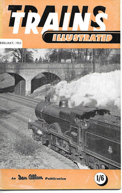 Trains Illustrated, Ian Allan, February 1953, Vol VI No.2