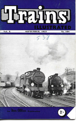 Trains Illustrated, Ian Allan, September 1957, Vol X No 108