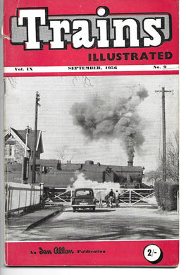 Trains Illustrated, Ian Allan, Vol IX No 9, September 1956
