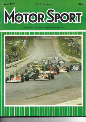Motor Sport Magazine Vol LIII No 4 April 1977