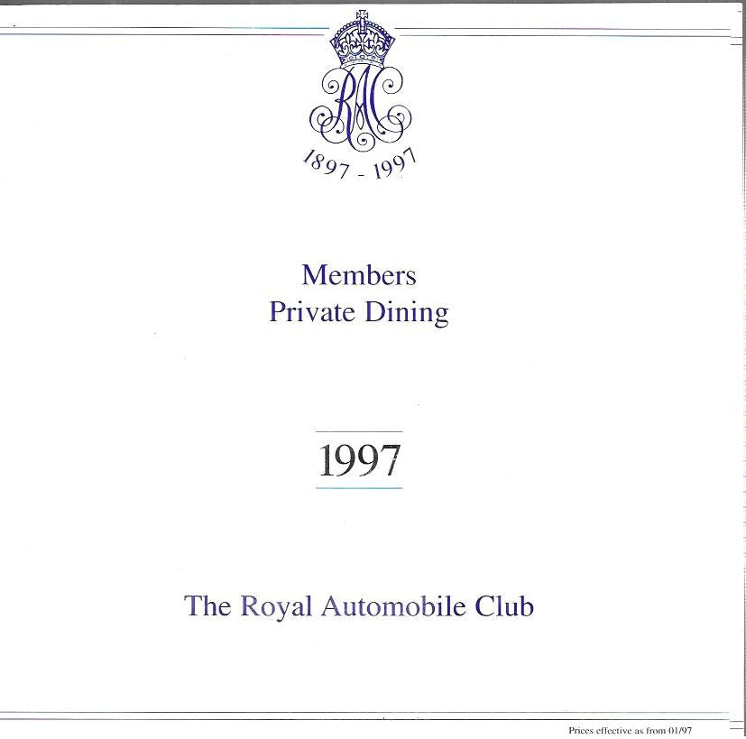 1897 - 1997 - Members Private Dining (Menu's) - 1997 The Royal Automobile Club