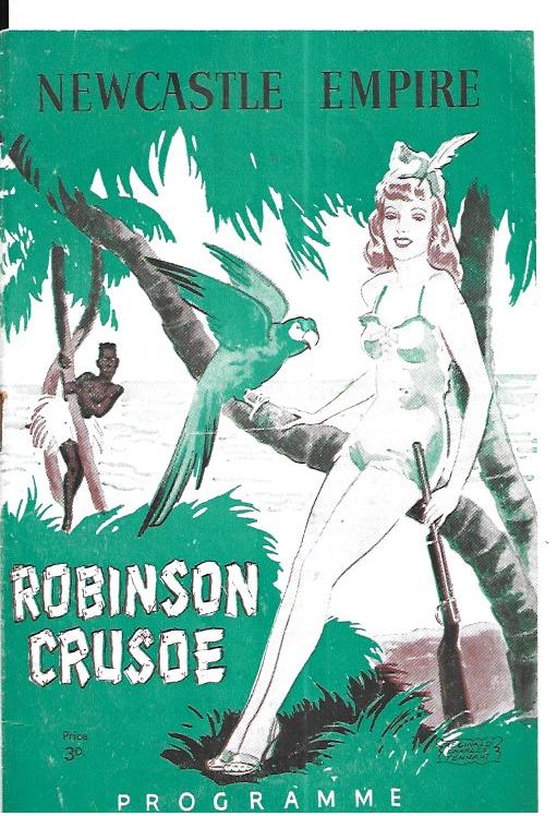 Newcastle Empire Theatre Programme - Robinson Crusoe - Paperback 1940's