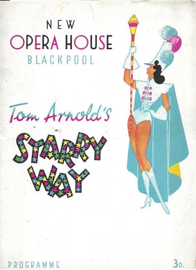 The New Opera House Blackpool - Tom Arnold's Starry Way - Paperback - Programme