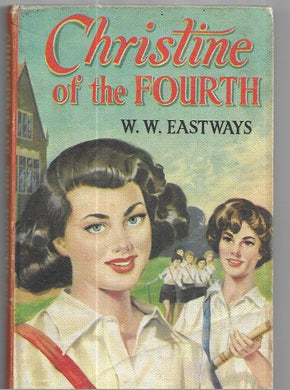 Christine of the Fourth [Hardcover] Eastways, W. E.