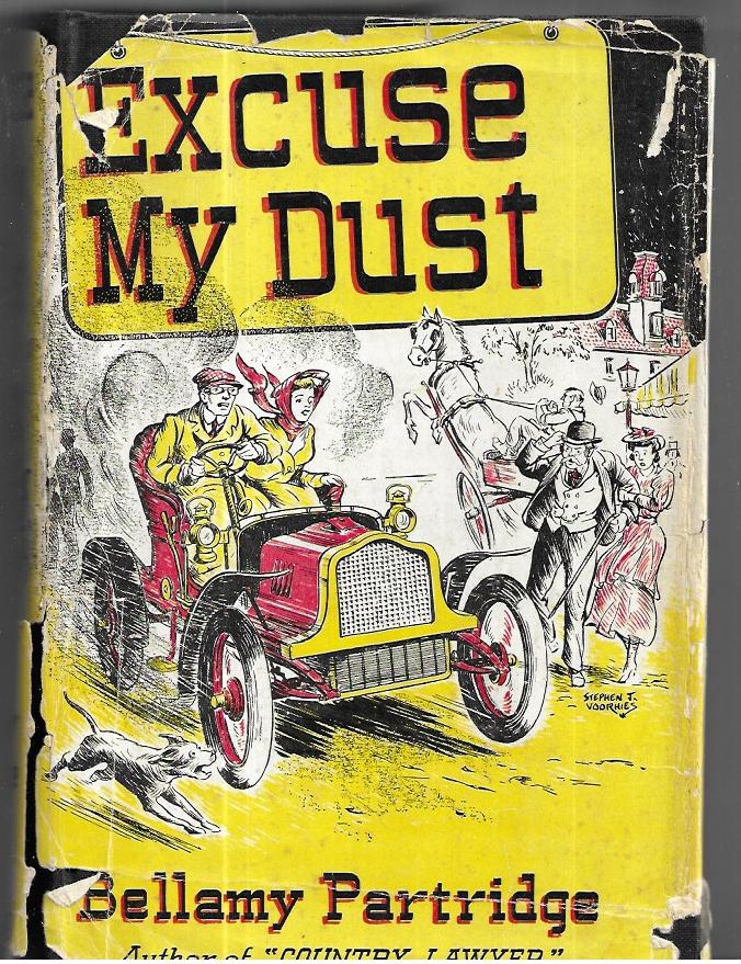 Excuse my dust - Hardcover - Bellamy Partridge - 1943 1st edition