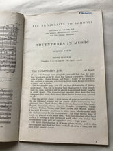 Load image into Gallery viewer, ADVENTURES IN MUSIC  ORCHESTRAL CONCERT  SERIES  BROADCASTS  TO SCHOOLS  SUMMER TERM  1949
