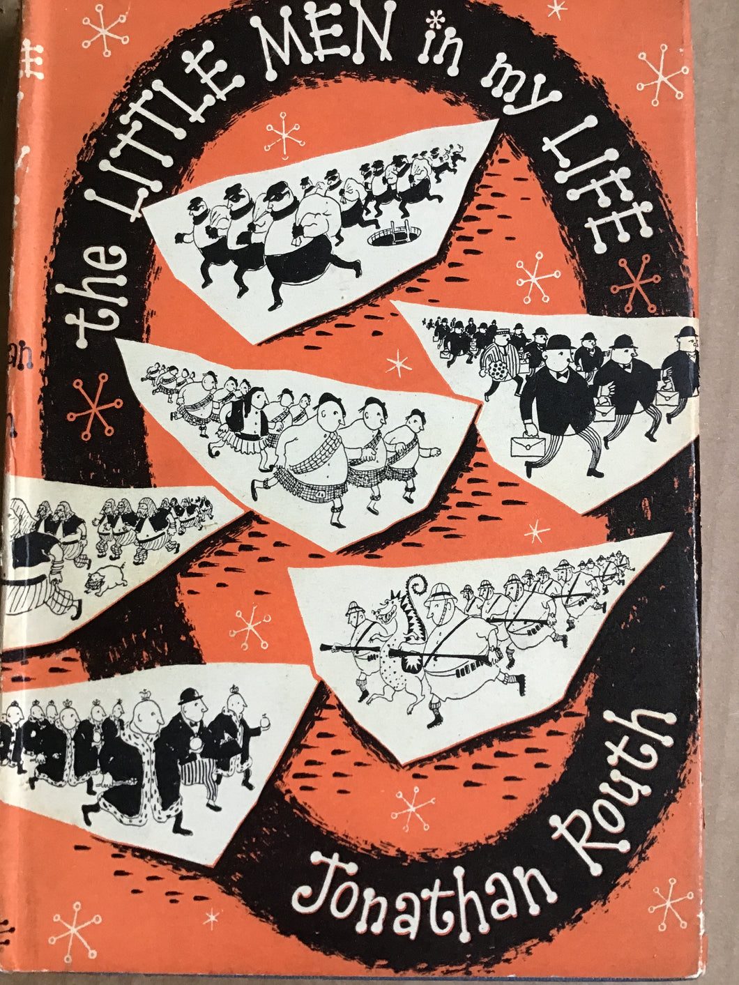 The little men in my life . hardcover by Jonathan Routh 1953 - 1st edition