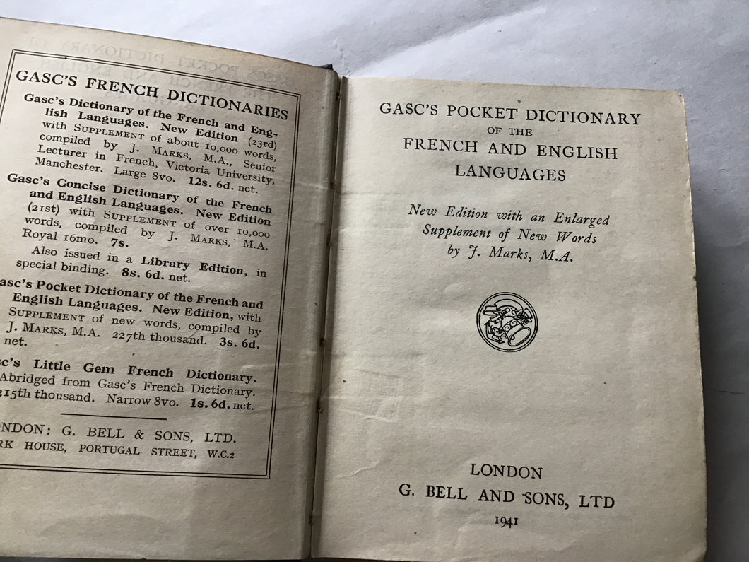 GASC'S POCKET DICTIONARY  OF THE  FRENCH AND ENGLISH  LANGUAGES  New Edition with an Enlarged  Supplement 1941