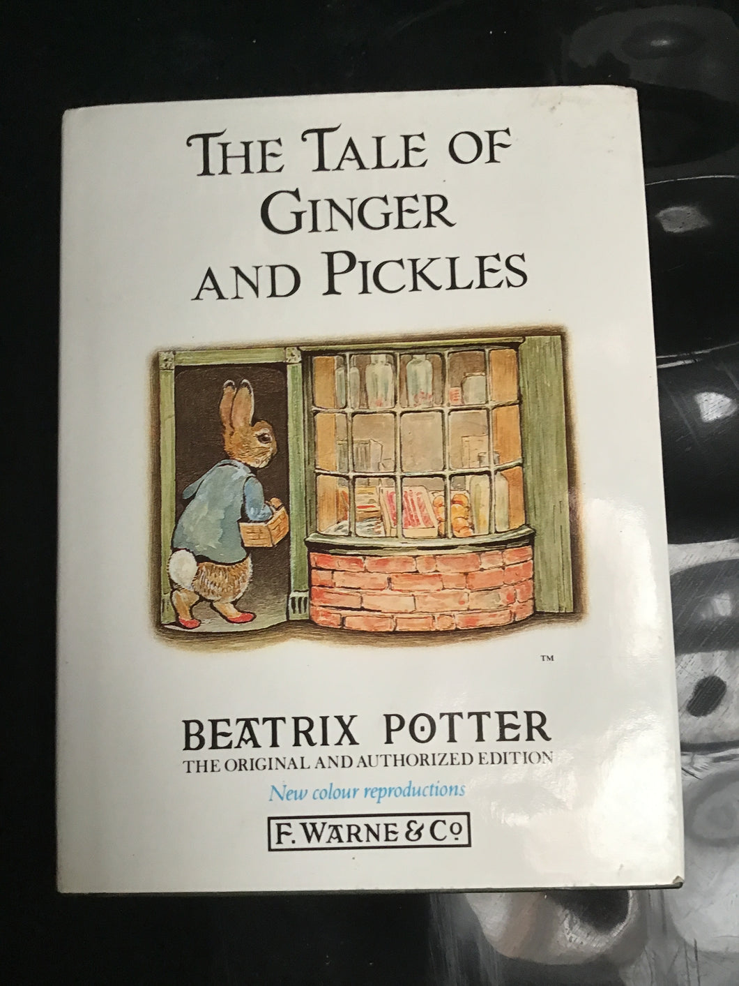 THE TALE OF  GINGER  AND PICKLES  BEATRIX POTTER  THE ORIGINAL ANDAUTHORIZED EDITION  New colour reproductions  EWARNE& CO