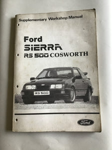 Ford Sierra RS 500 Cosworth supplementary workshop manual 1987 RS500