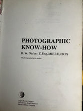 Load image into Gallery viewer, Photographic Knowhow Paperback – 1 Mar. 1980 by Roger Darker
