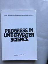 Load image into Gallery viewer, Progress in underwater science volume 13 reports of the underwater Association edited by Farnham
