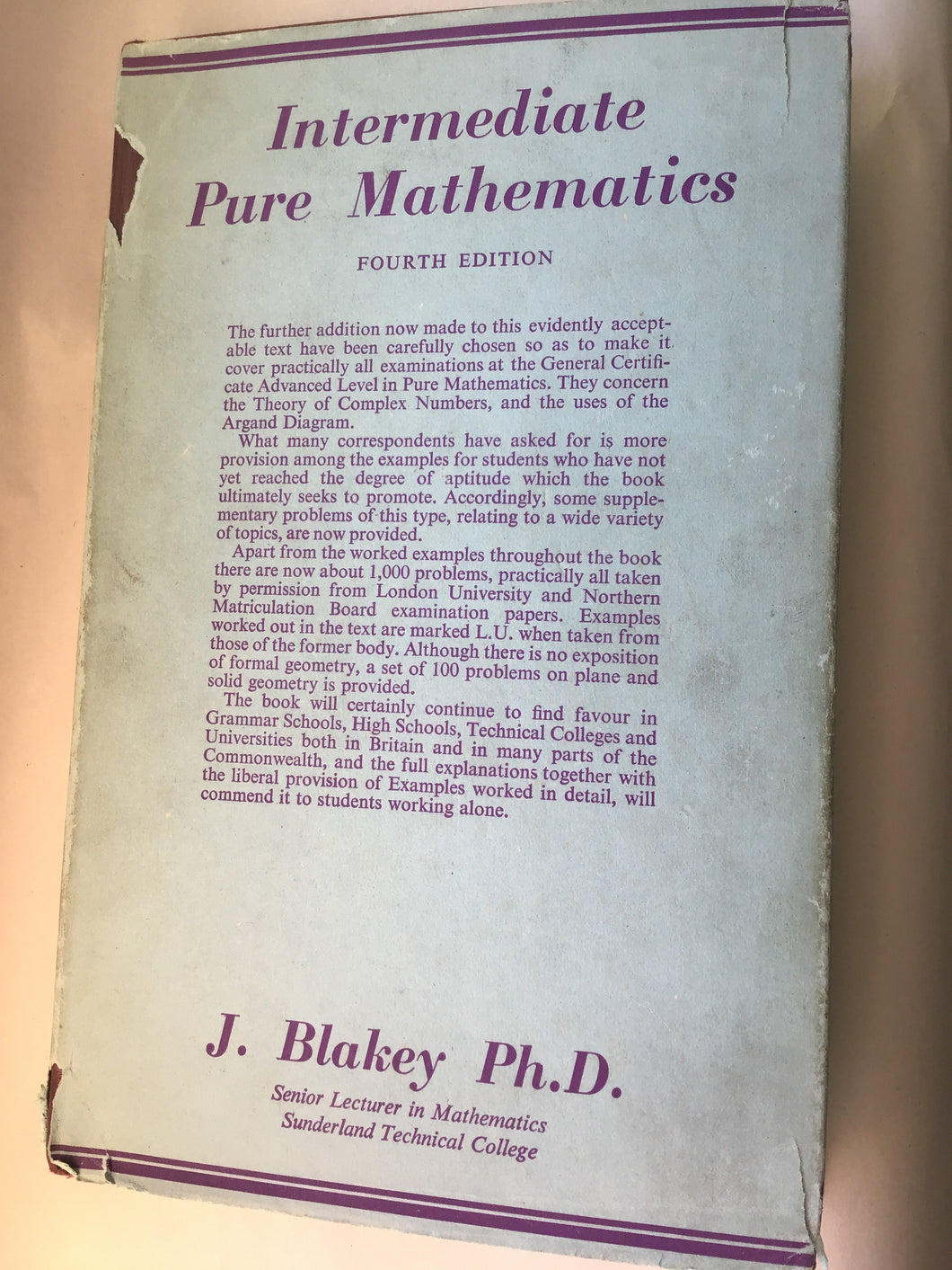 Intermediate pure mathematics fourth addition J Blakey hardcover 1966