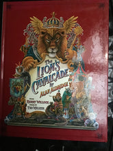 Load image into Gallery viewer, THE LION&#39;S CAVALCADE by ALAN ALDRIDGE - Hardcover.
