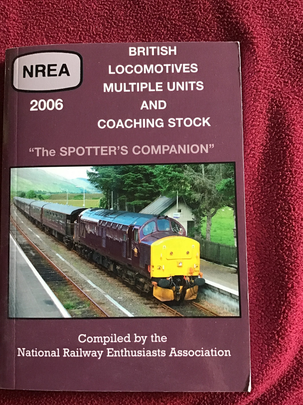 BRITISH  LOCOMOTIVES  MULTIPLE UNITS  AND  COACHING STOCK  NREA  2006  