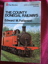 Load image into Gallery viewer, Pan Books  DAVID &amp; CHARLES SERIES  Illustrated  THE COUNTY  DONEGAL RAILWAYS  Edward M. Patterson  1969
