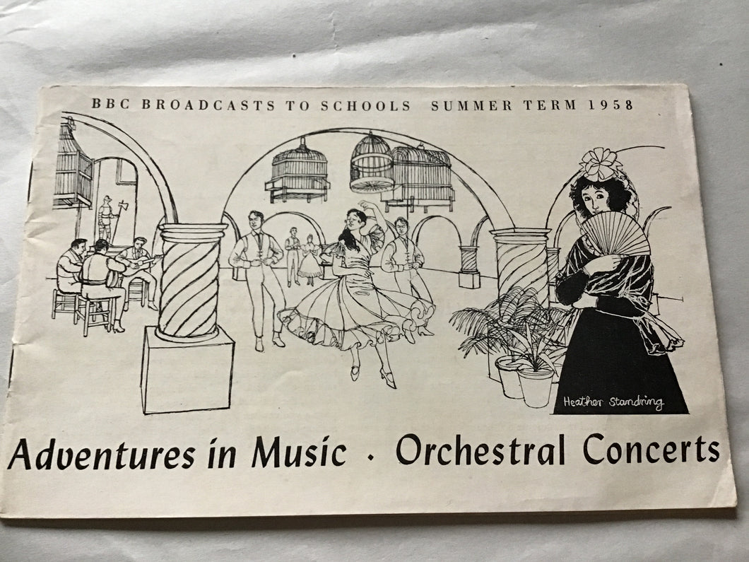 BBC BROADCASTS TO SCHOOLS SUMMER TERM 1958  Adventures in Music . Orchestral Concerts