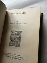 Load image into Gallery viewer, Miscellanies by Ralph Waldo Emerson hardcover Boston and New York publishes Houghton Mifflin 1887
