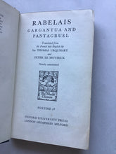Load image into Gallery viewer, RABELAIS  GARGANTUA AND  PANTAGRUEL  Translated from  the French into English by  and  SIR THOMAS URQUHART  PETER LE MOTTEUX  Newly annotated Hardcover volume 2
