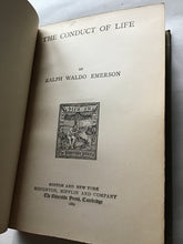 Load image into Gallery viewer, The conduct of life by Ralph Waldo Emerson 1887 Houghton Mifflin hardcover
