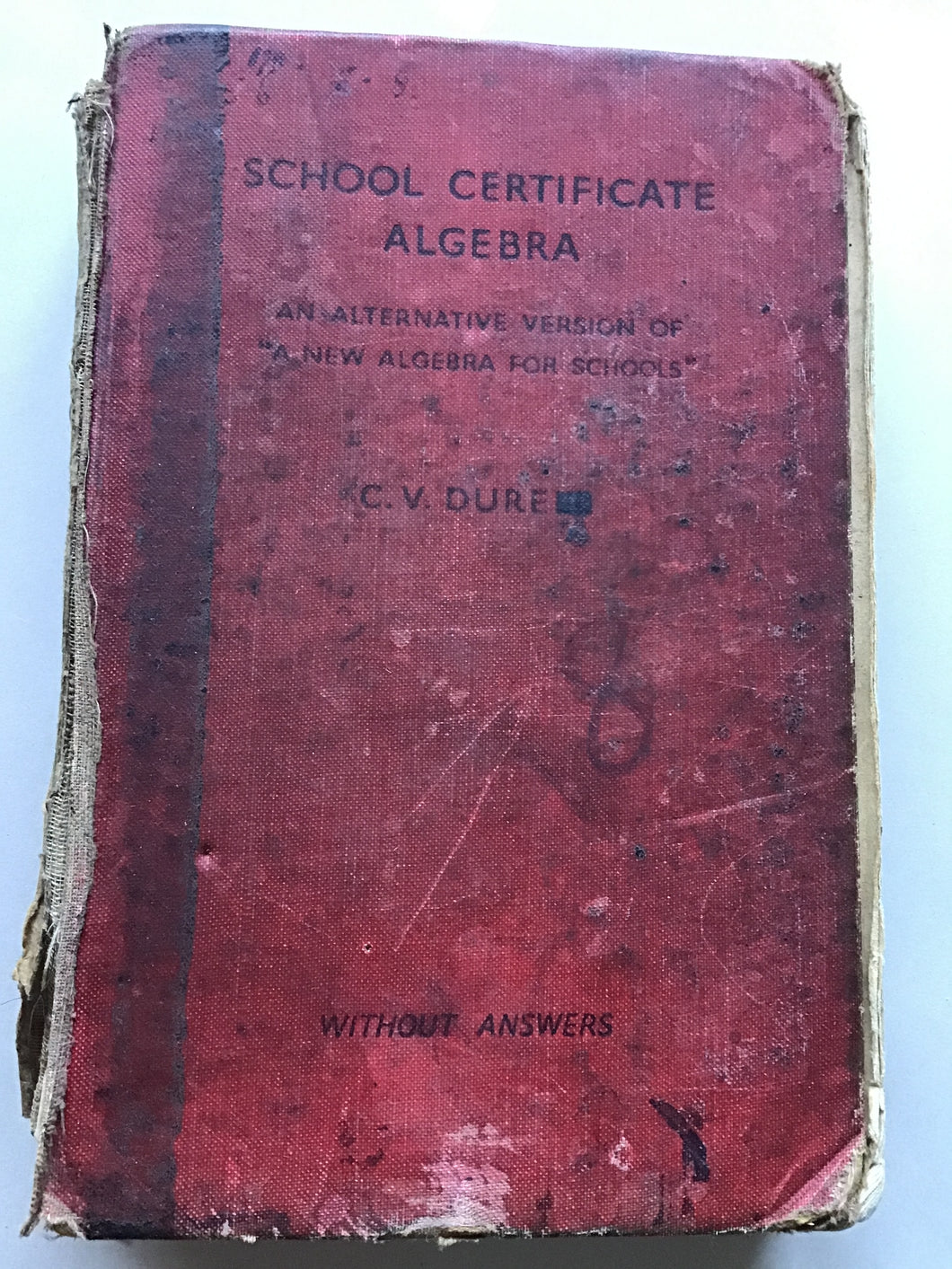 SCHOOL CERTIFICATE  ALGEBRA  AN ALTERNATIVE VERSION OF  