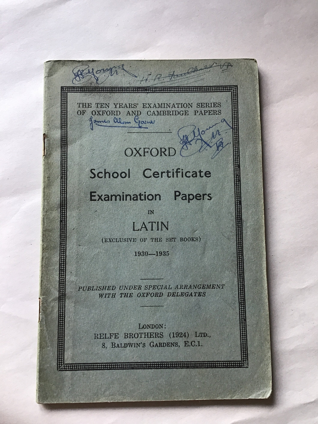 Oxford school certificate examination papers in Latin exclusive of the set books 1930 to 1935