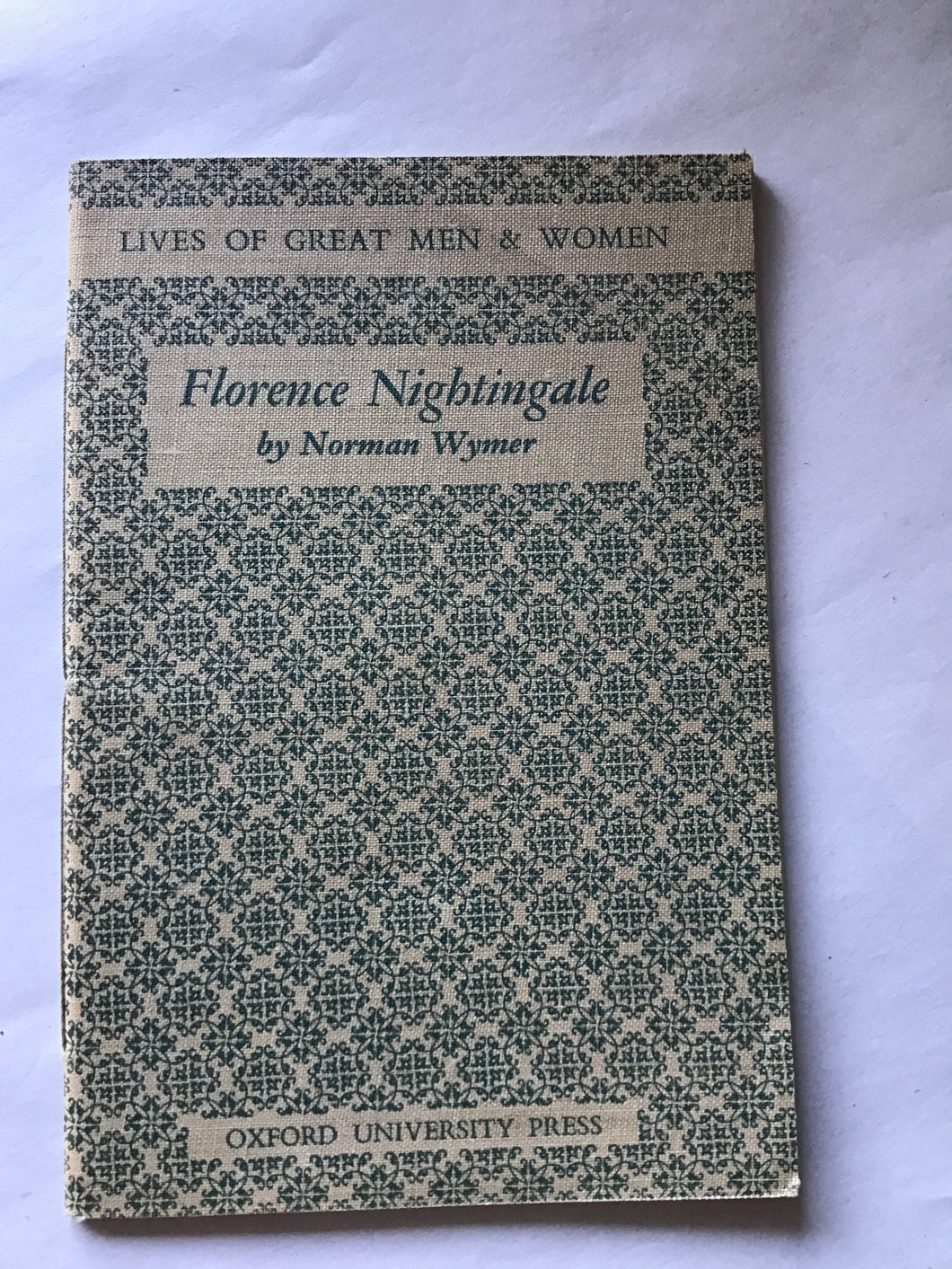 Florence Nightingale by Norman Wymer softcover Oxford University press lives of great men and women