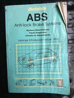 Autodata ABS anti-lock brake systems sort descriptions stock diagnosis checks and adjustments vehicles introduced before 1993