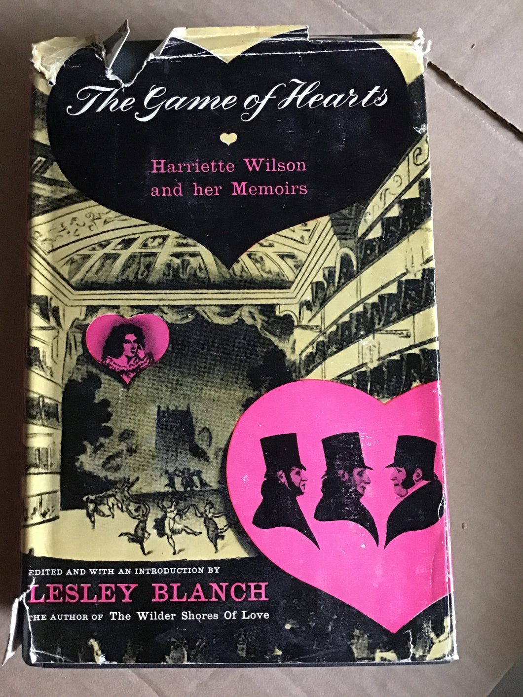 THE GAME OF HEARTS, HARIETTE WILSON'S MEMOIRS - Hardcover- Lesley Blanch