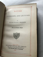 Load image into Gallery viewer, Nature addresses and lectures by Ralph Waldo Emerson new and revised edition Houghton Mifflin 1884 hardcover

