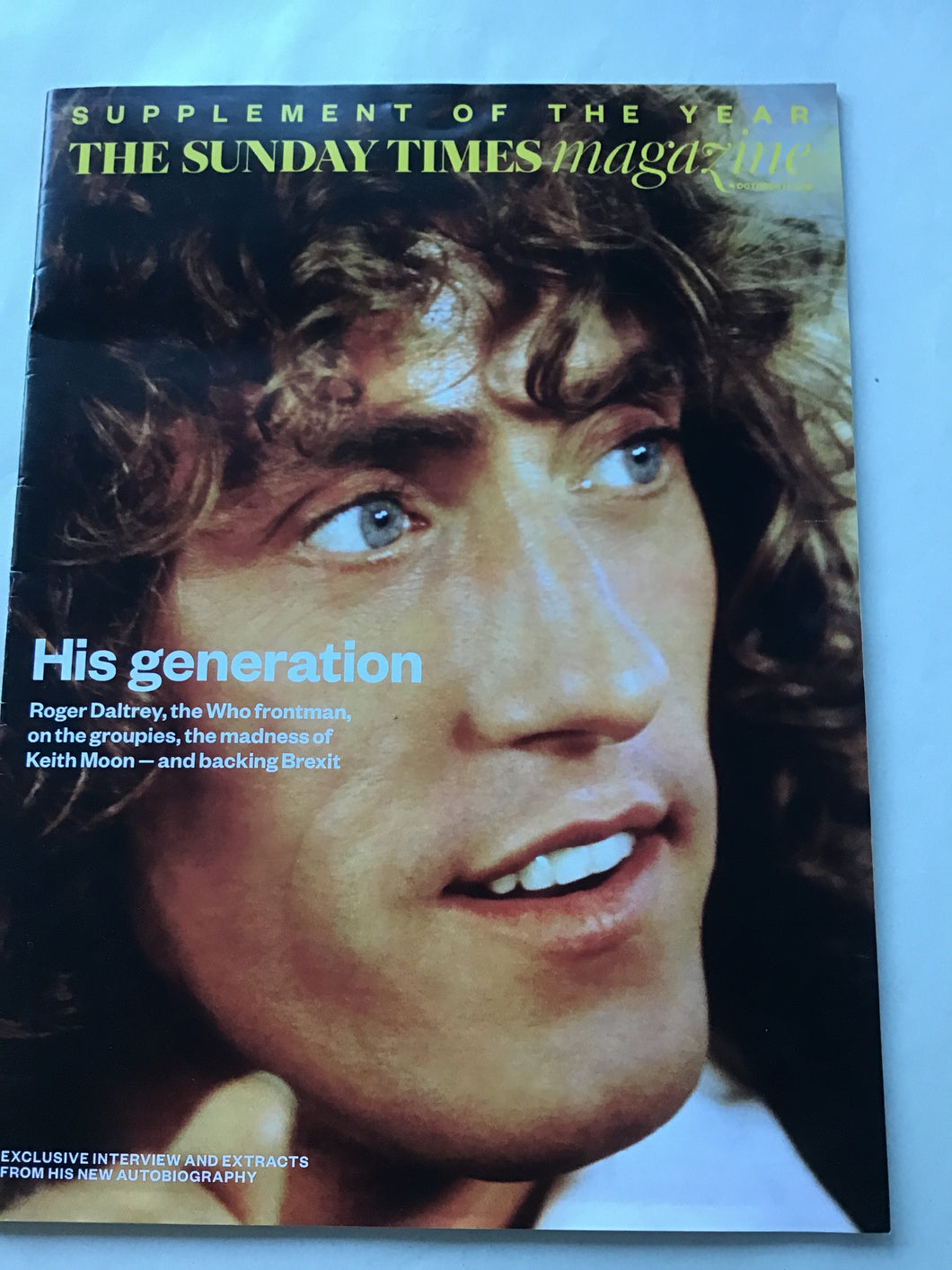 Supplement of the year Sunday Times magazine October 14, 2018 his generation Roger Daltrey from one of the who interview
