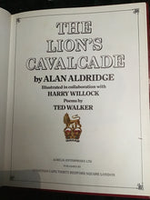 Load image into Gallery viewer, THE LION&#39;S CAVALCADE by ALAN ALDRIDGE - Hardcover.

