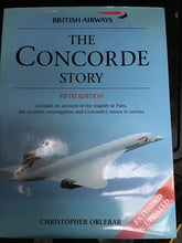 Load image into Gallery viewer, BRITISH AIRWAYS  THE CONCORDE STORY  FIFTH EDITION  CHRISTOPHER ORELEBAR

