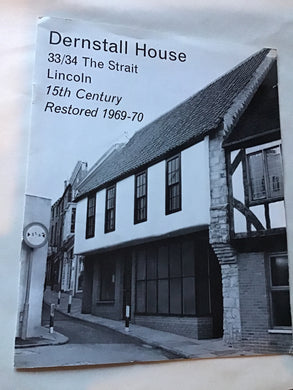 Deinstall House 33/34 The Strait Lincoln 15th Century restored 1969 70. Book
