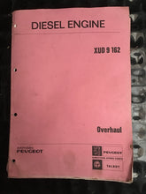Load image into Gallery viewer, DIESEL ENGINE  XUD 9 162  Overhaul  PEUGEOT  Direction APREs VENTE  TALBOT  automobles  PEUGEOT

