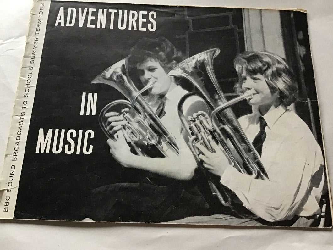 Adventures in music BBC broadcasts to schools summer term 1963