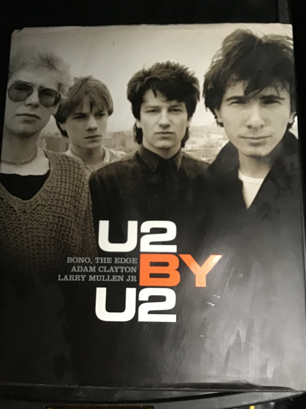 U2 by U2 - Hardcover. - Bono, The Edge, Adam Clayton, Larry Mullen JR.