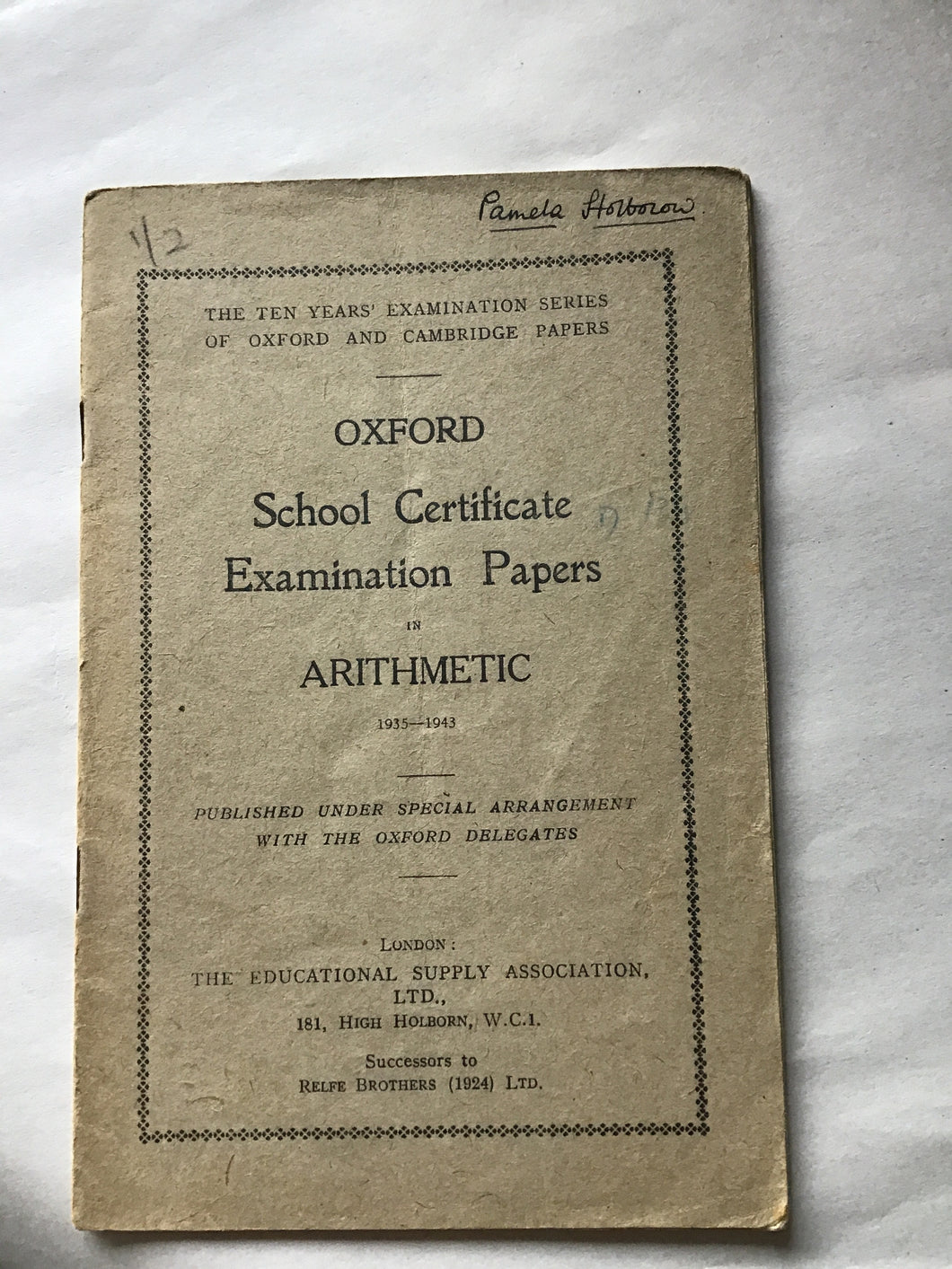 Oxford school certificate examination papers in arithmetic 1935 to 1943