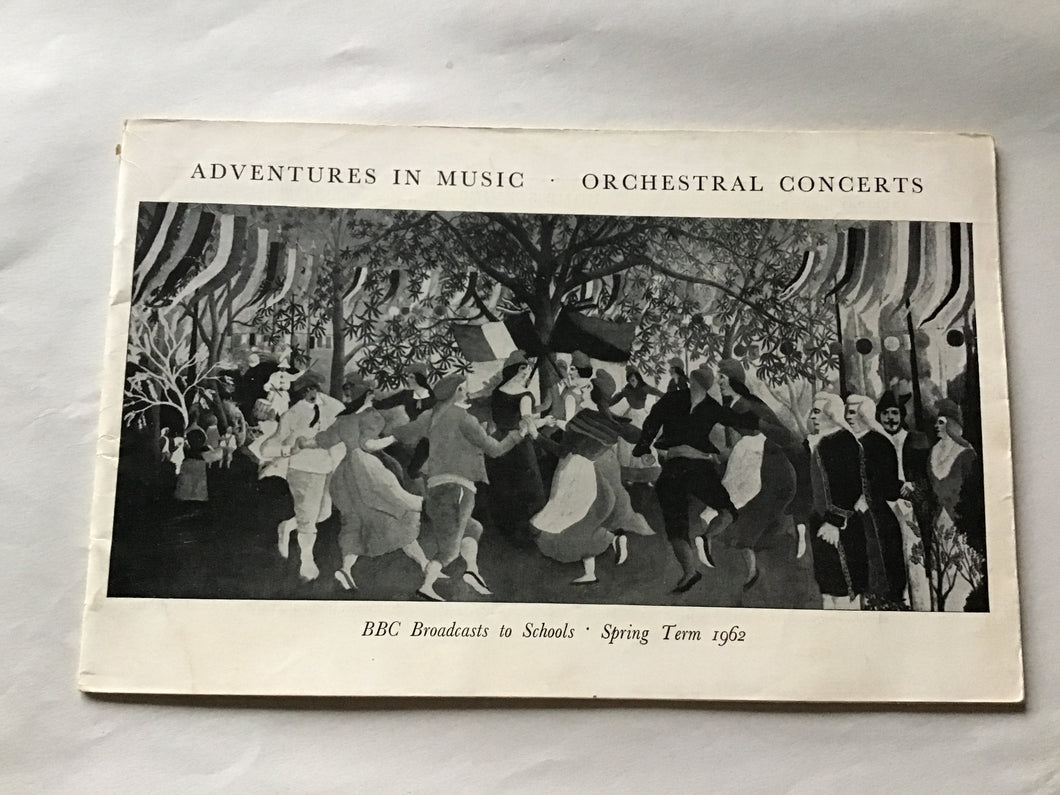 IN MUSIC  ORCHESTRAL CONCERTS  BBC Broadcasts to Schools Spring Term 1962