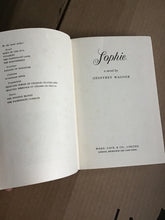 Load image into Gallery viewer, Sophie [Hardcover] Wagner, Geoffrey 1957 1st edition.
