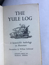 Load image into Gallery viewer, The yule log a seasonable anthology in miniature paperback Lute, Lyre and Lotus mythology 29 nights press
